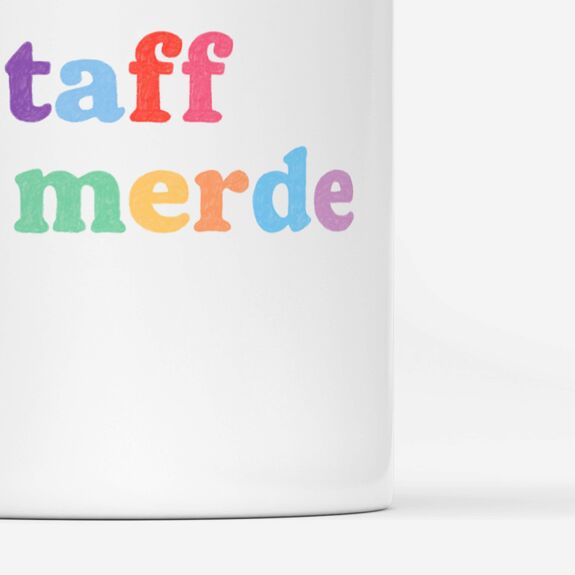 Mug / tasse "Taff de merde"