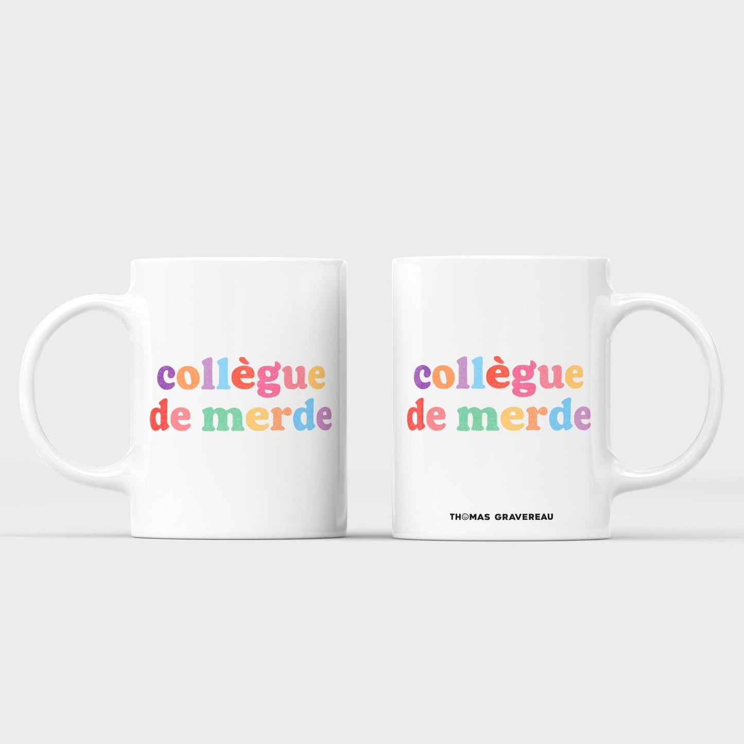Tasse / Mug "Collègue de merde"
