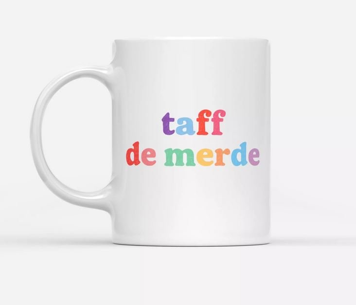 Tasse / Mug "Taff de merde"